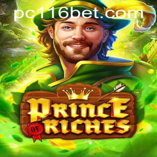 Discover the World of PrinceOfRiches: A Deep Dive into the Exciting Game with '116 Bet'